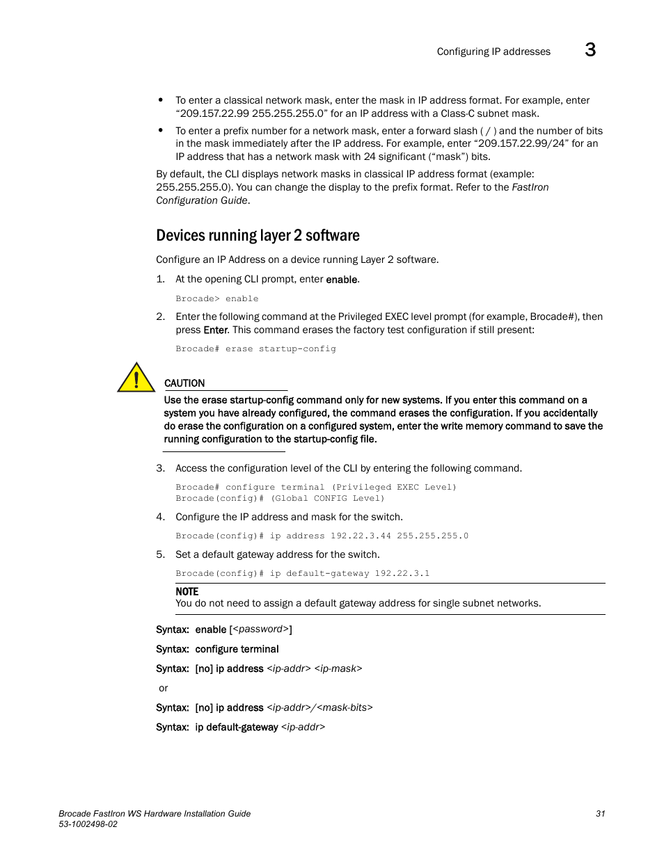Devices running layer 2 software | Brocade FastIron WS Hardware Installation Guide User Manual | Page 41 / 74