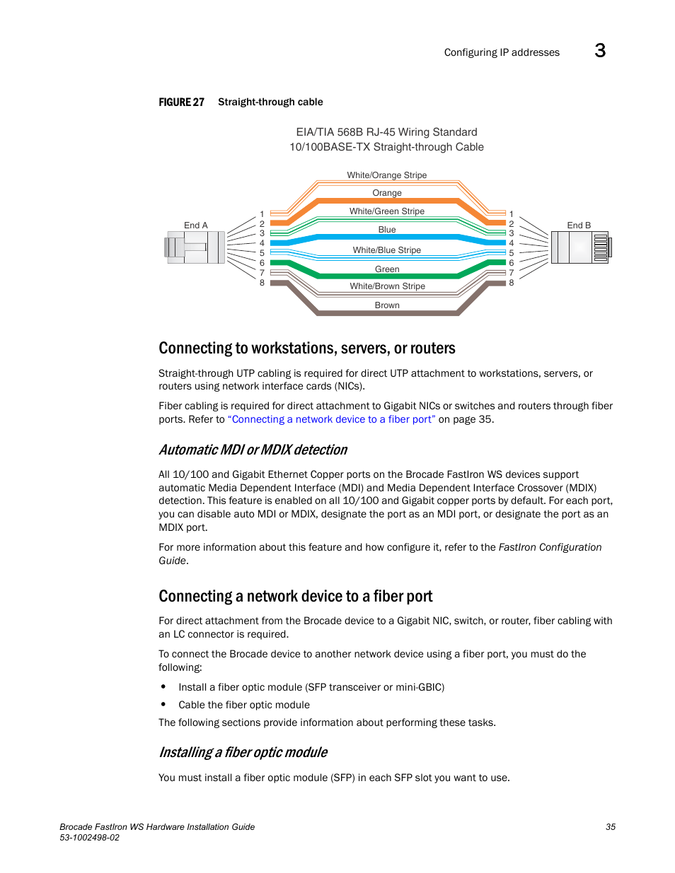 Connecting to workstations, servers, or routers, Connecting a network device to a fiber port, Figure 27 | Automatic mdi or mdix detection, Installing a fiber optic module | Brocade FastIron WS Hardware Installation Guide User Manual | Page 45 / 74