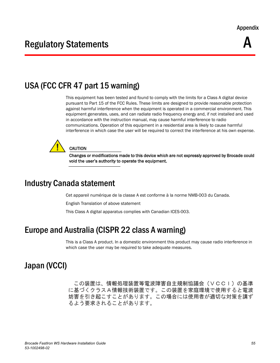 Regulatory statements, Usa (fcc cfr 47 part 15 warning), Industry canada statement | Europe and australia (cispr 22 class a warning), Japan (vcci), Appendix a | Brocade FastIron WS Hardware Installation Guide User Manual | Page 65 / 74