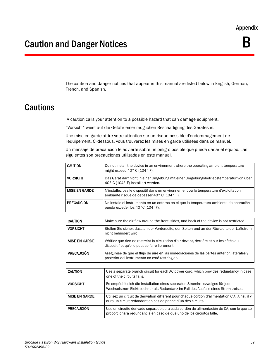 Caution and danger notices, Cautions, Appendix b | Appendix | Brocade FastIron WS Hardware Installation Guide User Manual | Page 69 / 74