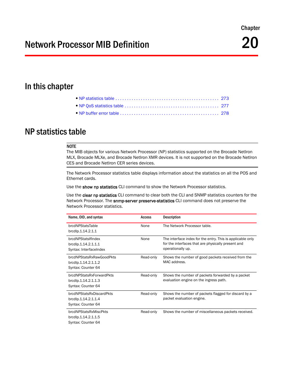 Network processor mib definition, Np statistics table, Brcdnpstatstable | Brcdnpstatsifindex, Brcdnpstatsrxrawgoodpkts, Brcdnpstatsrxforwardpkts, Brcdnpstatsrxdiscardpkts, Brcdnpstatsrxmiscpkts, Chapter 20, Chapter | Brocade Unified IP MIB Reference (Supporting FastIron Release 07.5.00) User Manual | Page 301 / 768