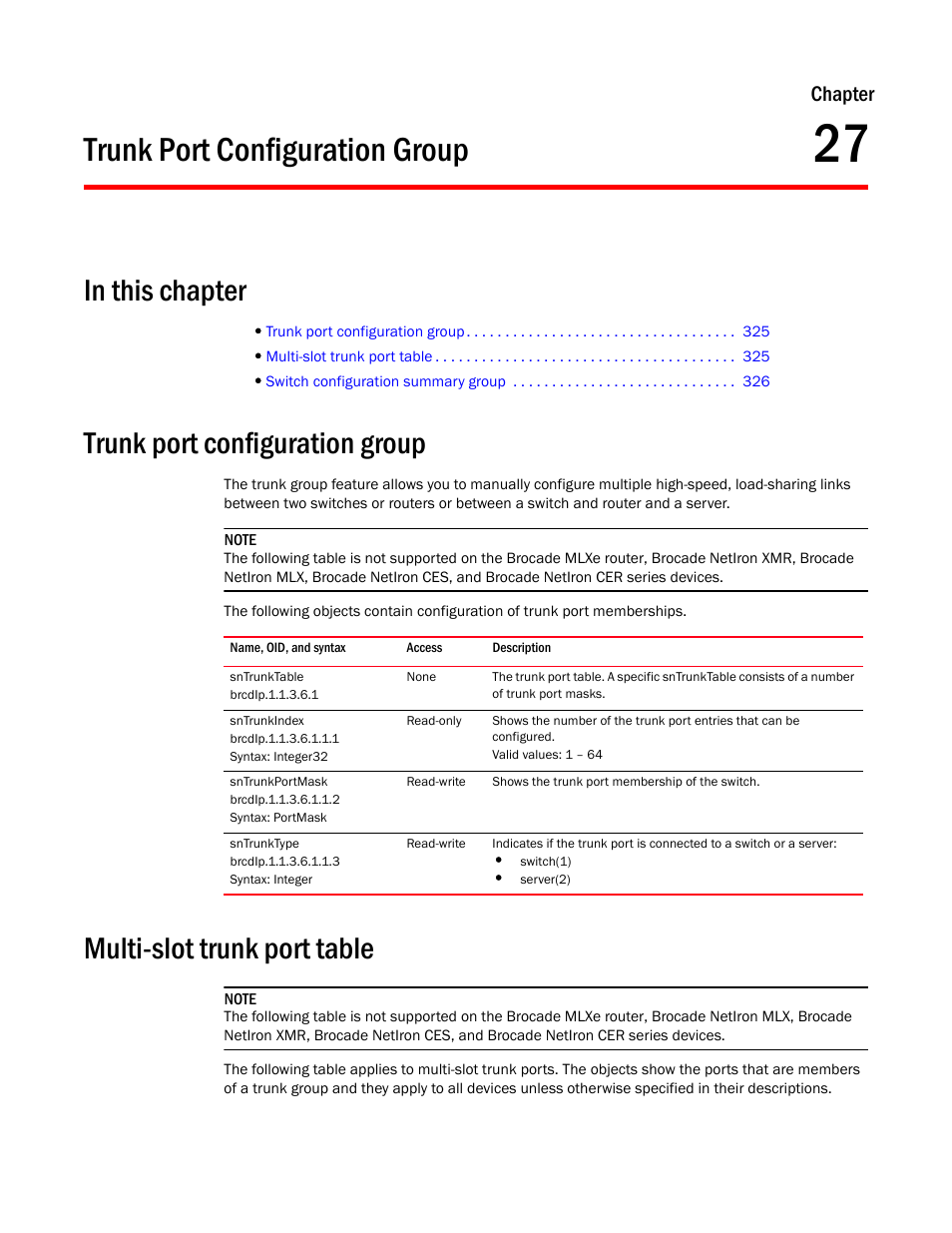 Trunk port configuration group, Sntrunktable, Sntrunkindex | Sntrunkportmask, Sntrunktype, Multi-slot trunk port table, Chapter 27, Chapter | Brocade Unified IP MIB Reference (Supporting FastIron Release 07.5.00) User Manual | Page 353 / 768