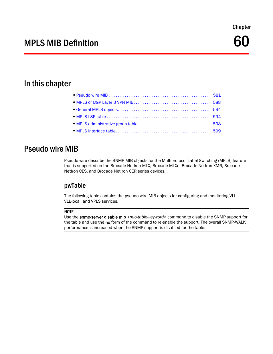 Mpls mib definition, Pseudo wire mib, Pwtable | Chapter 60 | Brocade Unified IP MIB Reference (Supporting FastIron Release 07.5.00) User Manual | Page 609 / 768