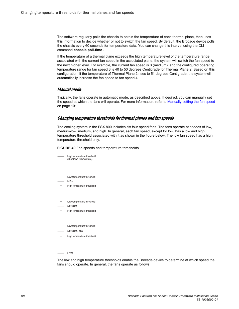 Information, refer to, Manual mode | Brocade FastIron SX Series Chassis Hardware Installation Guide User Manual | Page 100 / 192