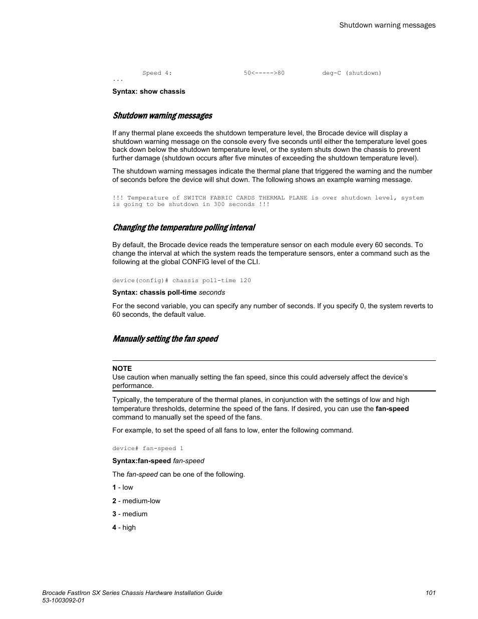 Shutdown warning messages, Changing the temperature polling interval, Manually setting the fan speed | Brocade FastIron SX Series Chassis Hardware Installation Guide User Manual | Page 103 / 192