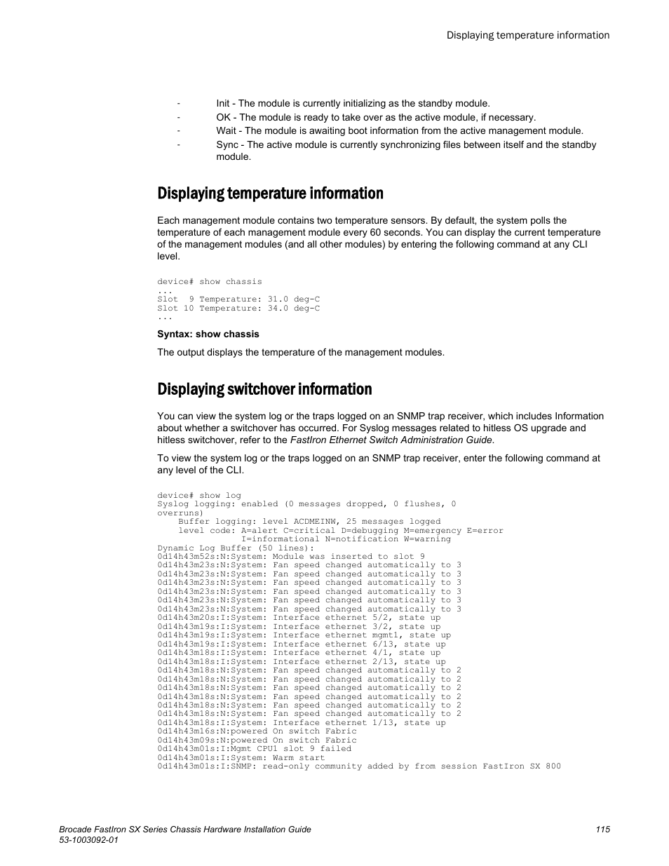 Displaying temperature information, Displaying switchover information | Brocade FastIron SX Series Chassis Hardware Installation Guide User Manual | Page 117 / 192