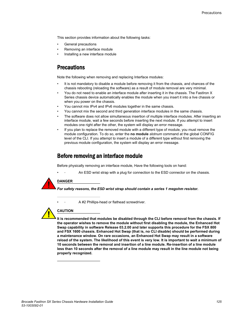 Precautions, Before removing an interface module, Precautions before removing an interface module | Brocade FastIron SX Series Chassis Hardware Installation Guide User Manual | Page 127 / 192