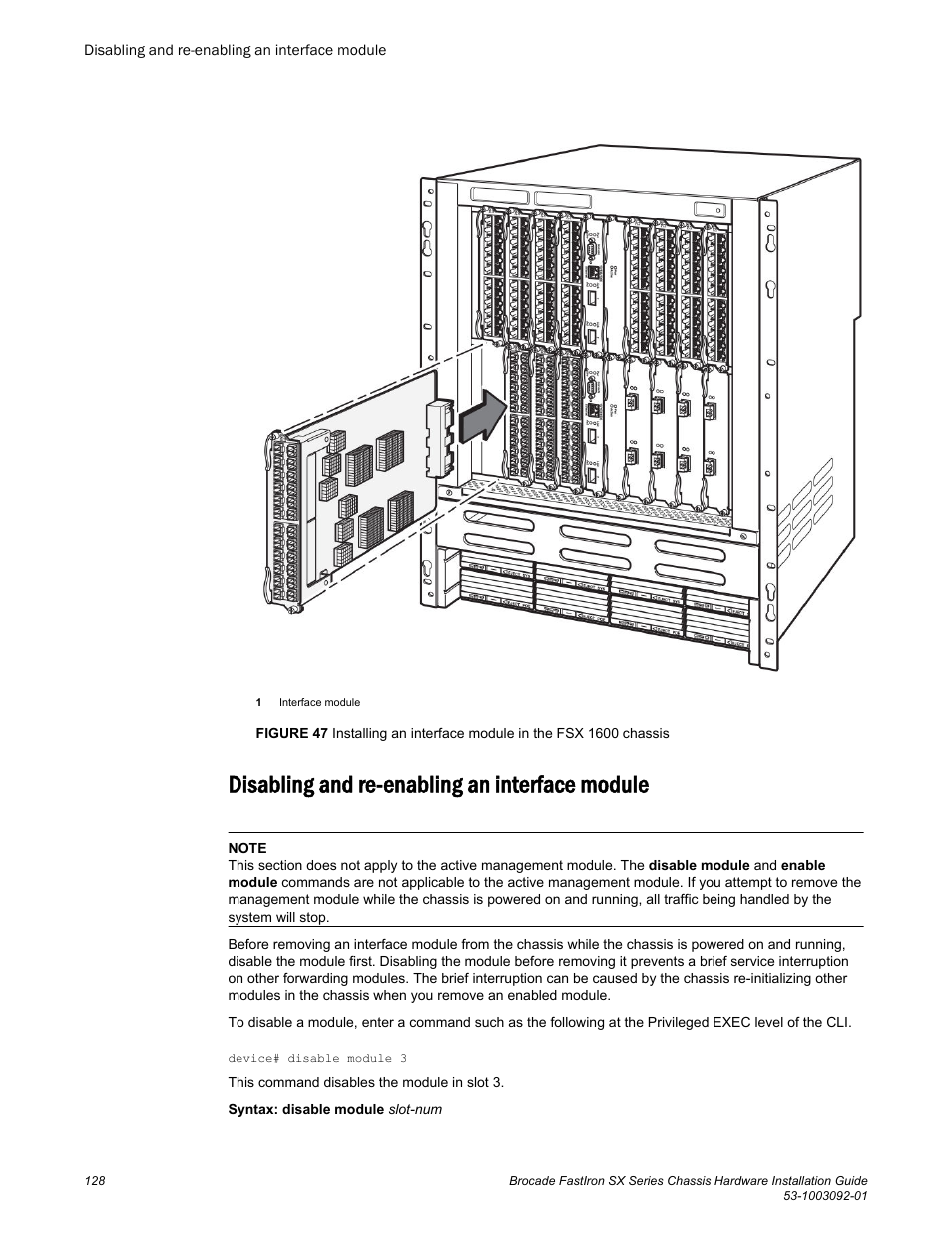 Disabling and re-enabling an interface module | Brocade FastIron SX Series Chassis Hardware Installation Guide User Manual | Page 130 / 192