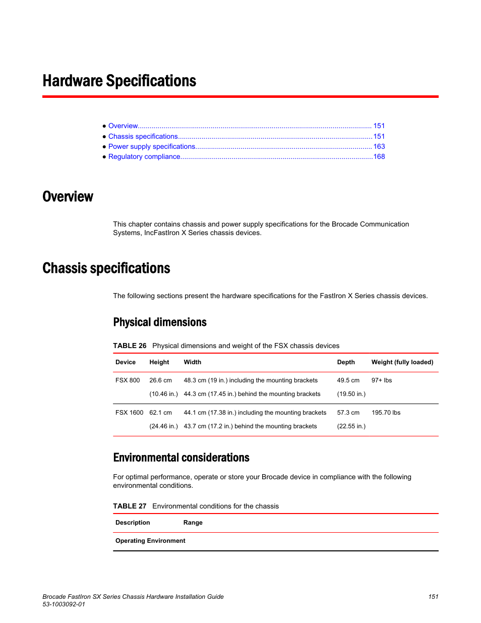 Hardware specifications, Overview, Chassis specifications | Physical dimensions, Environmental considerations, Overview chassis specifications, Physical dimensions environmental considerations | Brocade FastIron SX Series Chassis Hardware Installation Guide User Manual | Page 153 / 192