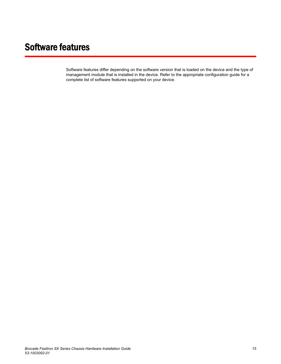 Software features | Brocade FastIron SX Series Chassis Hardware Installation Guide User Manual | Page 17 / 192