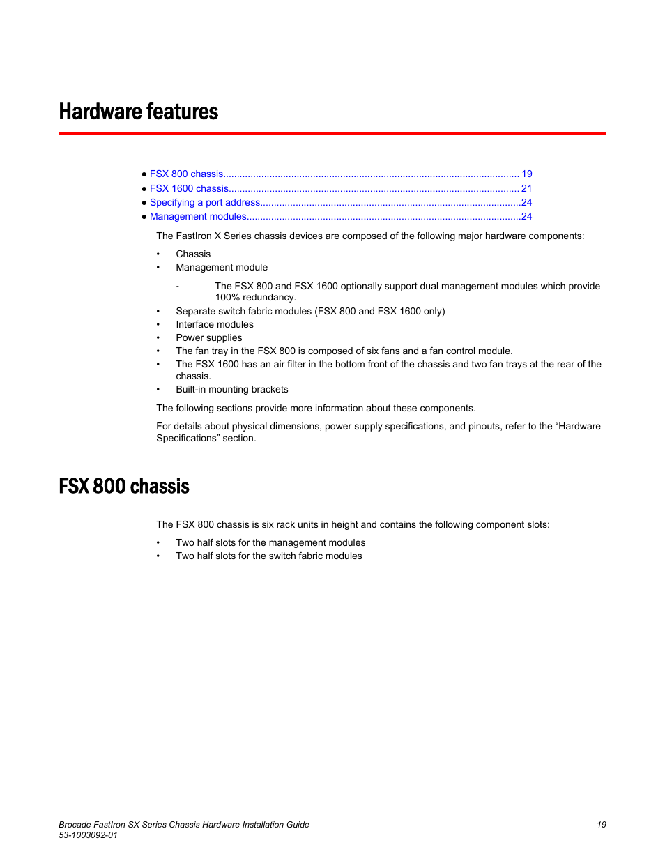 Hardware features, Fsx 800 chassis | Brocade FastIron SX Series Chassis Hardware Installation Guide User Manual | Page 21 / 192