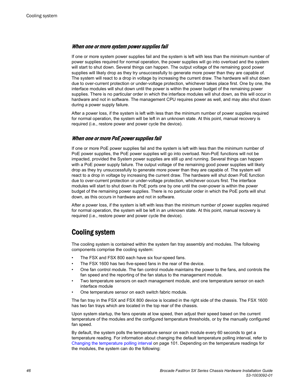 Cooling system, When one or more system power supplies fail, When one or more poe power supplies fail | Brocade FastIron SX Series Chassis Hardware Installation Guide User Manual | Page 48 / 192