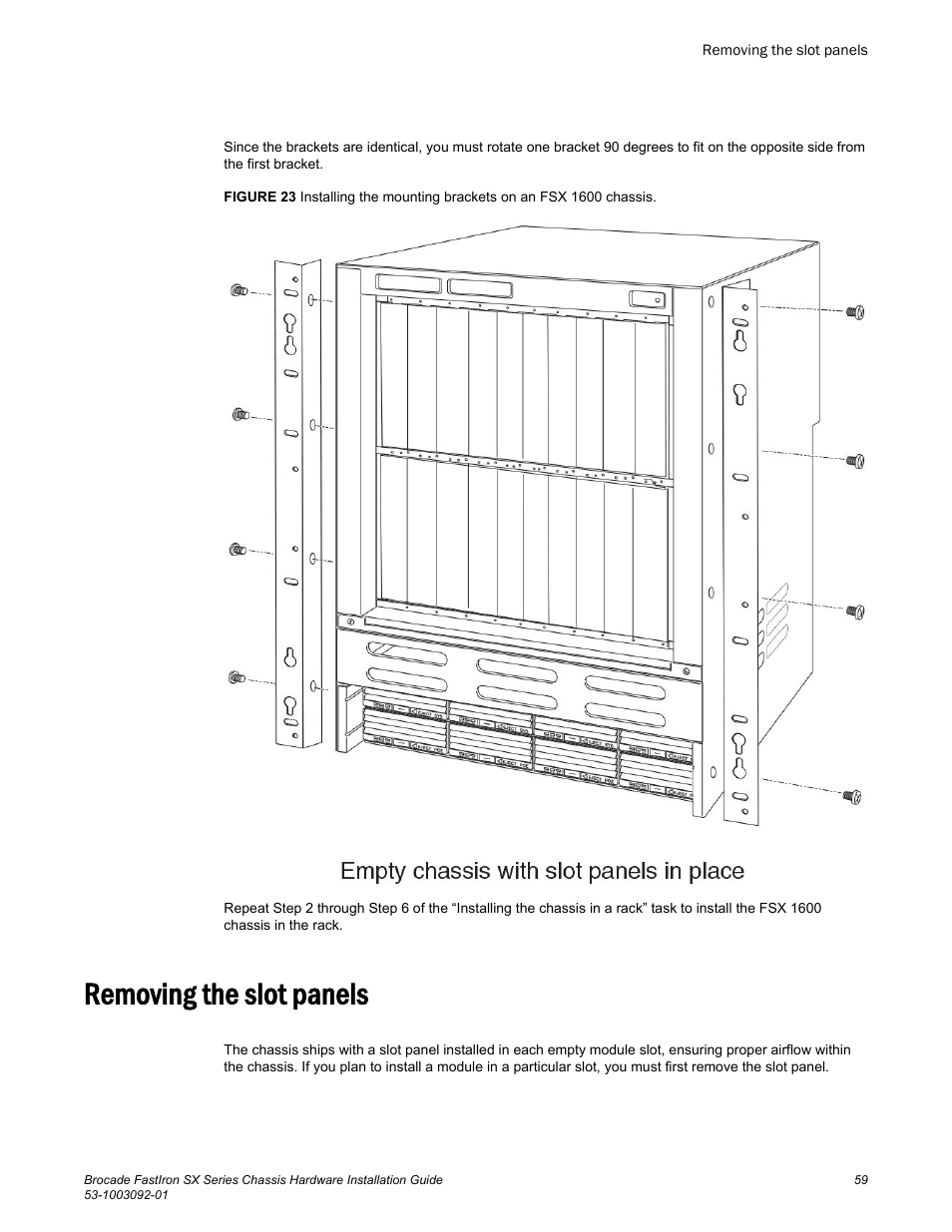 Removing the slot panels | Brocade FastIron SX Series Chassis Hardware Installation Guide User Manual | Page 61 / 192