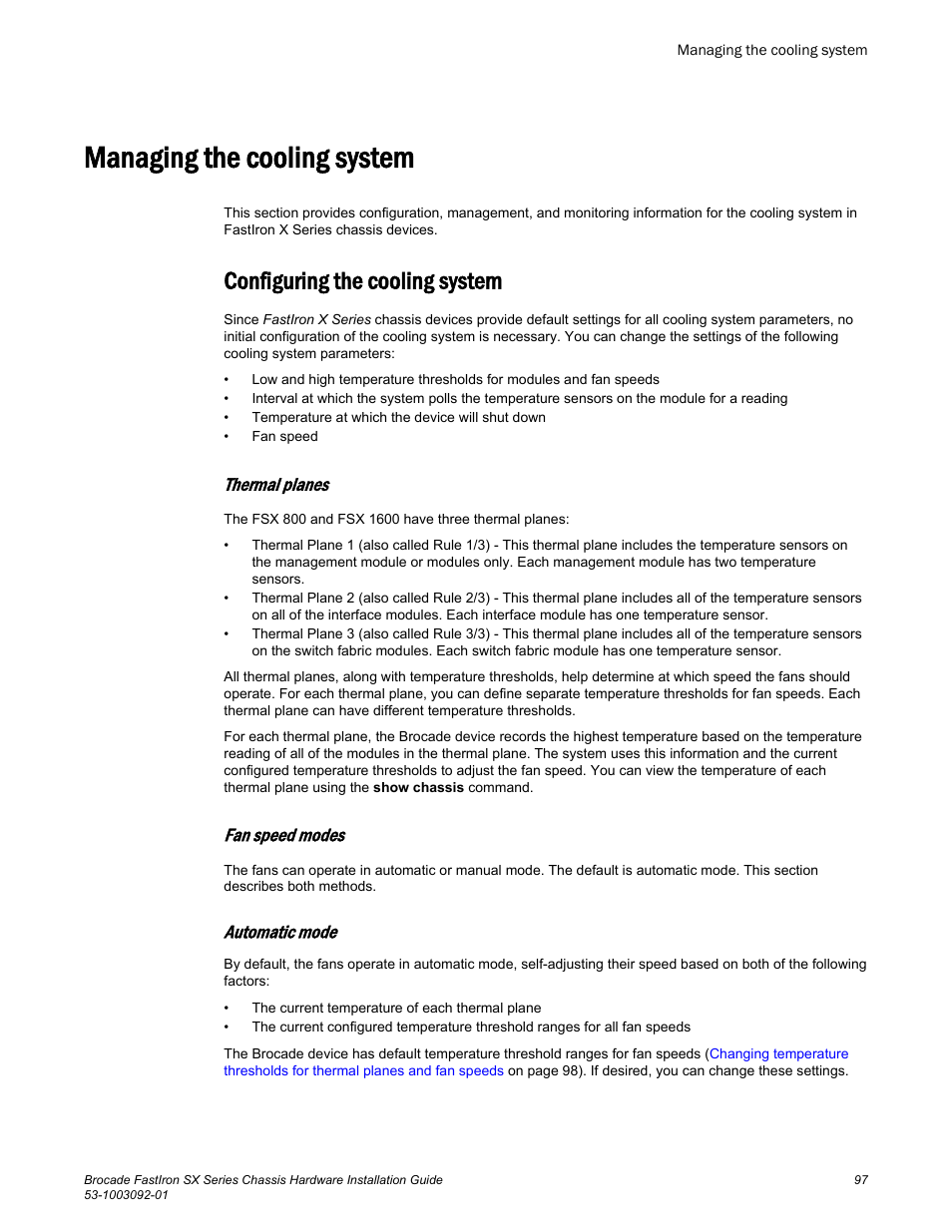 Managing the cooling system, Configuring the cooling system, Thermal planes | Fan speed modes, Automatic mode | Brocade FastIron SX Series Chassis Hardware Installation Guide User Manual | Page 99 / 192