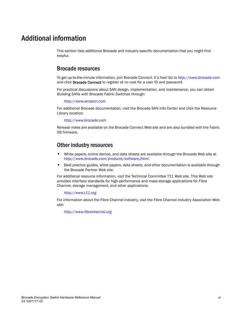 Additional information, Brocade resources, Other industry resources | Brocade Encryption Switch Hardware Reference Manual (Supporting Fabric OS v6.1.1_enc) User Manual | Page 11 / 60