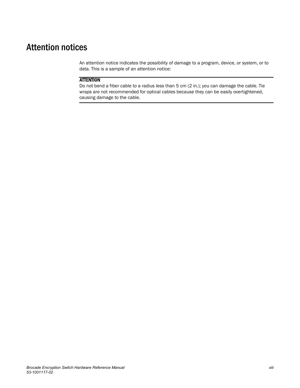 Attention notices | Brocade Encryption Switch Hardware Reference Manual (Supporting Fabric OS v6.1.1_enc) User Manual | Page 13 / 60