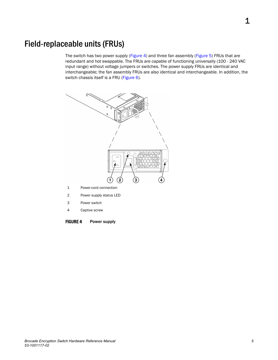 Field-replaceable units (frus) | Brocade Encryption Switch Hardware Reference Manual (Supporting Fabric OS v6.1.1_enc) User Manual | Page 19 / 60