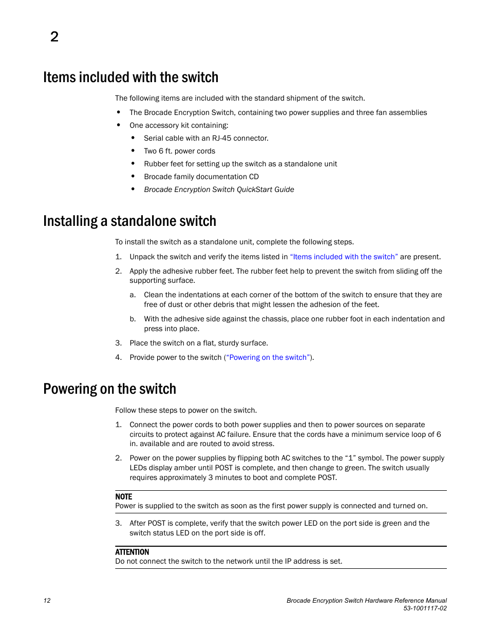 Items included with the switch, Installing a standalone switch, Powering on the switch | Brocade Encryption Switch Hardware Reference Manual (Supporting Fabric OS v6.1.1_enc) User Manual | Page 26 / 60