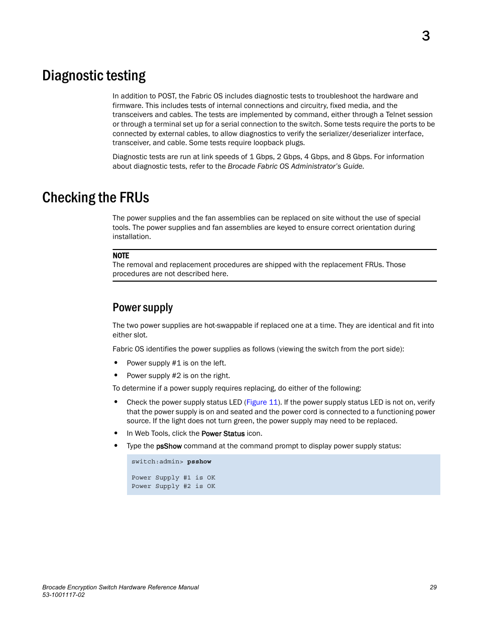 Diagnostic testing, Checking the frus, Power supply | Brocade Encryption Switch Hardware Reference Manual (Supporting Fabric OS v6.1.1_enc) User Manual | Page 43 / 60