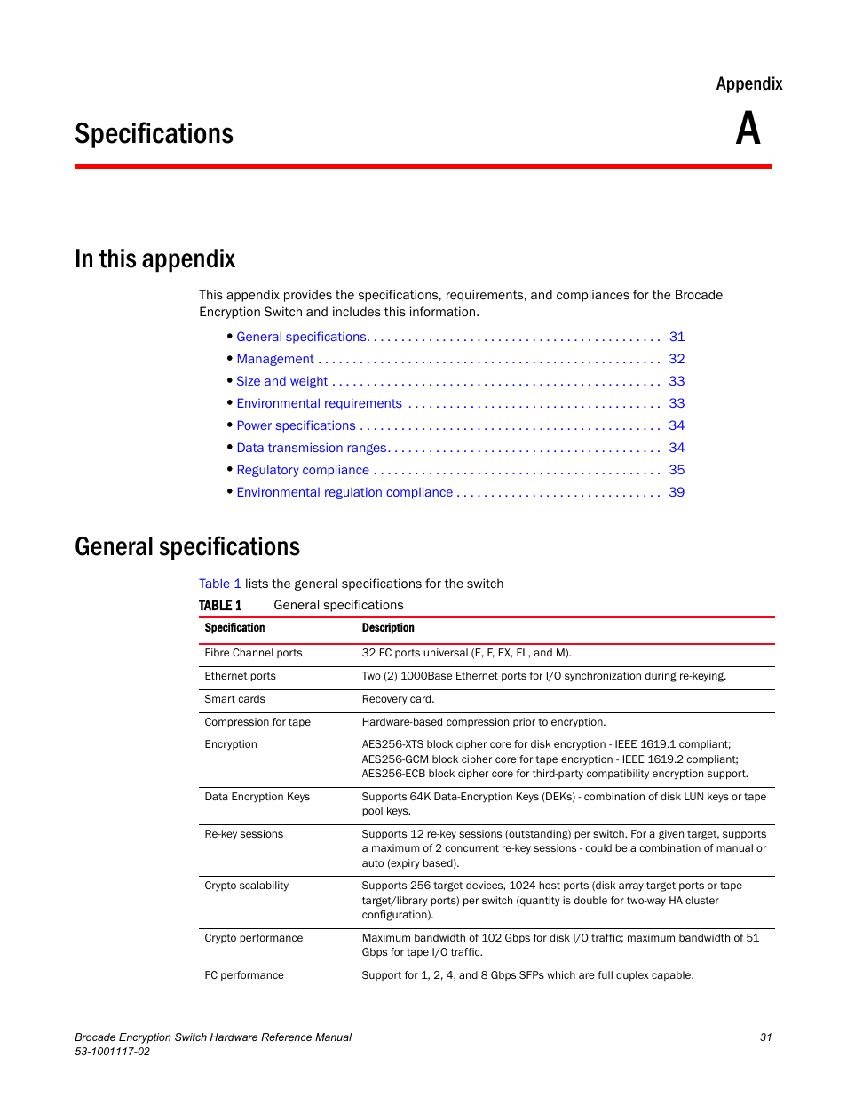 Specifications, In this appendix, General specifications | Appendix a, Appendix a, “specifications, Appendix | Brocade Encryption Switch Hardware Reference Manual (Supporting Fabric OS v6.1.1_enc) User Manual | Page 45 / 60