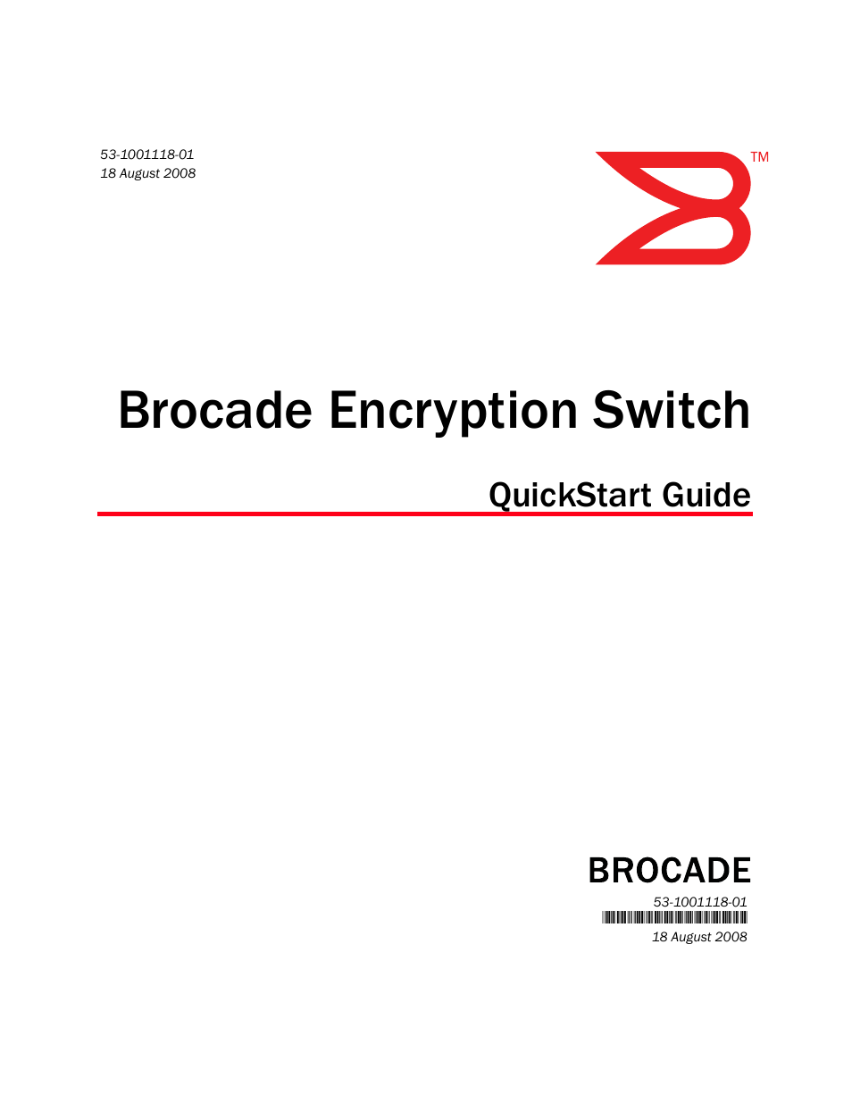 Brocade Encryption Switch QuickStart Guide (Supporting Fabric OS v6.1.1_enc) User Manual | 20 pages