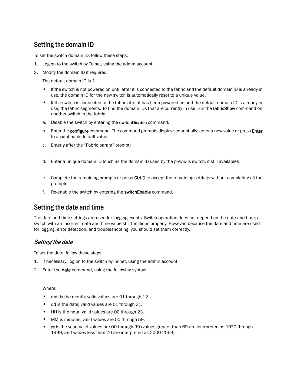 Setting the domain id, Setting the date and time, Setting the date | Brocade Encryption Switch QuickStart Guide (Supporting Fabric OS v6.1.1_enc) User Manual | Page 15 / 20