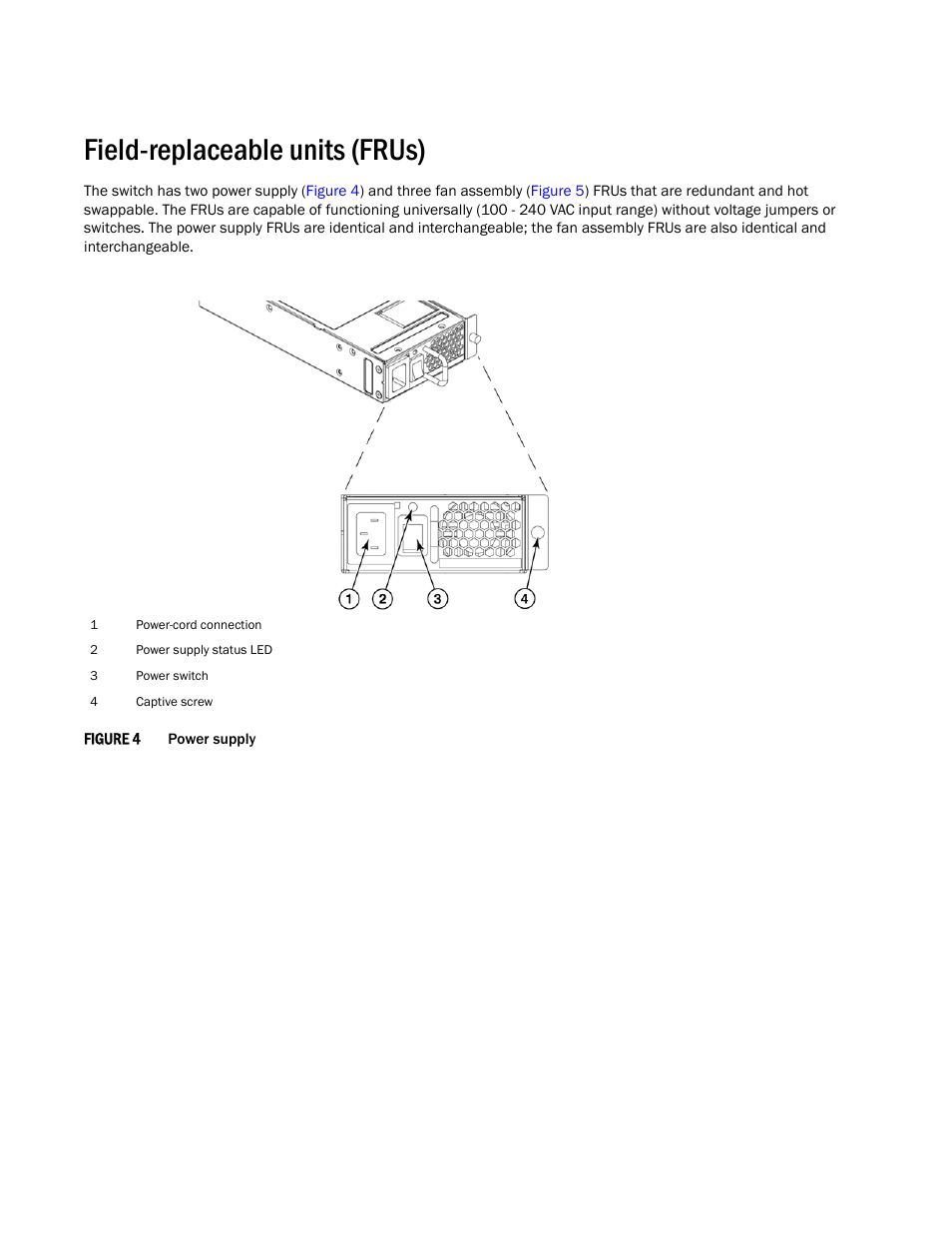 Field-replaceable units (frus) | Brocade Encryption Switch QuickStart Guide (Supporting Fabric OS v6.1.1_enc) User Manual | Page 6 / 20