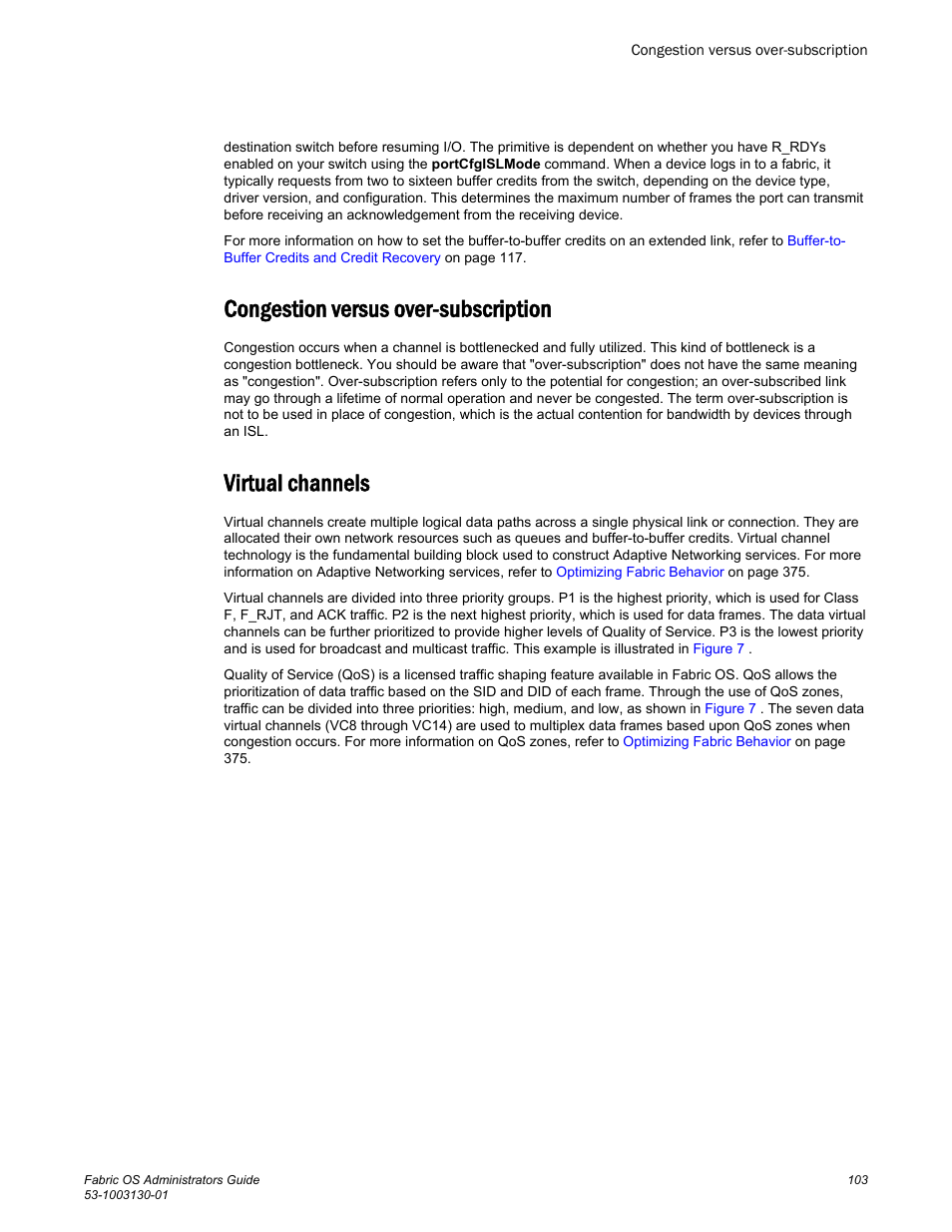 Congestion versus over-subscription, Virtual channels | Brocade Fabric OS Administrators Guide (Supporting Fabric OS v7.3.0) User Manual | Page 103 / 622