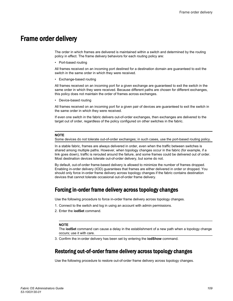 Frame order delivery | Brocade Fabric OS Administrators Guide (Supporting Fabric OS v7.3.0) User Manual | Page 109 / 622