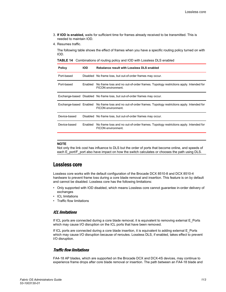 Lossless core, Icl limitations, Traffic flow limitations | Brocade Fabric OS Administrators Guide (Supporting Fabric OS v7.3.0) User Manual | Page 113 / 622