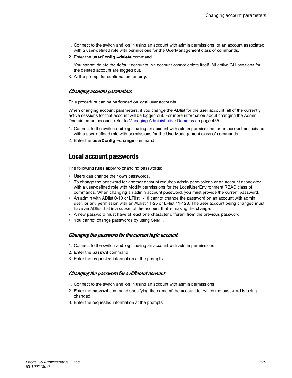 Changing account parameters, Local account passwords, Changing the password for a different account | Brocade Fabric OS Administrators Guide (Supporting Fabric OS v7.3.0) User Manual | Page 139 / 622