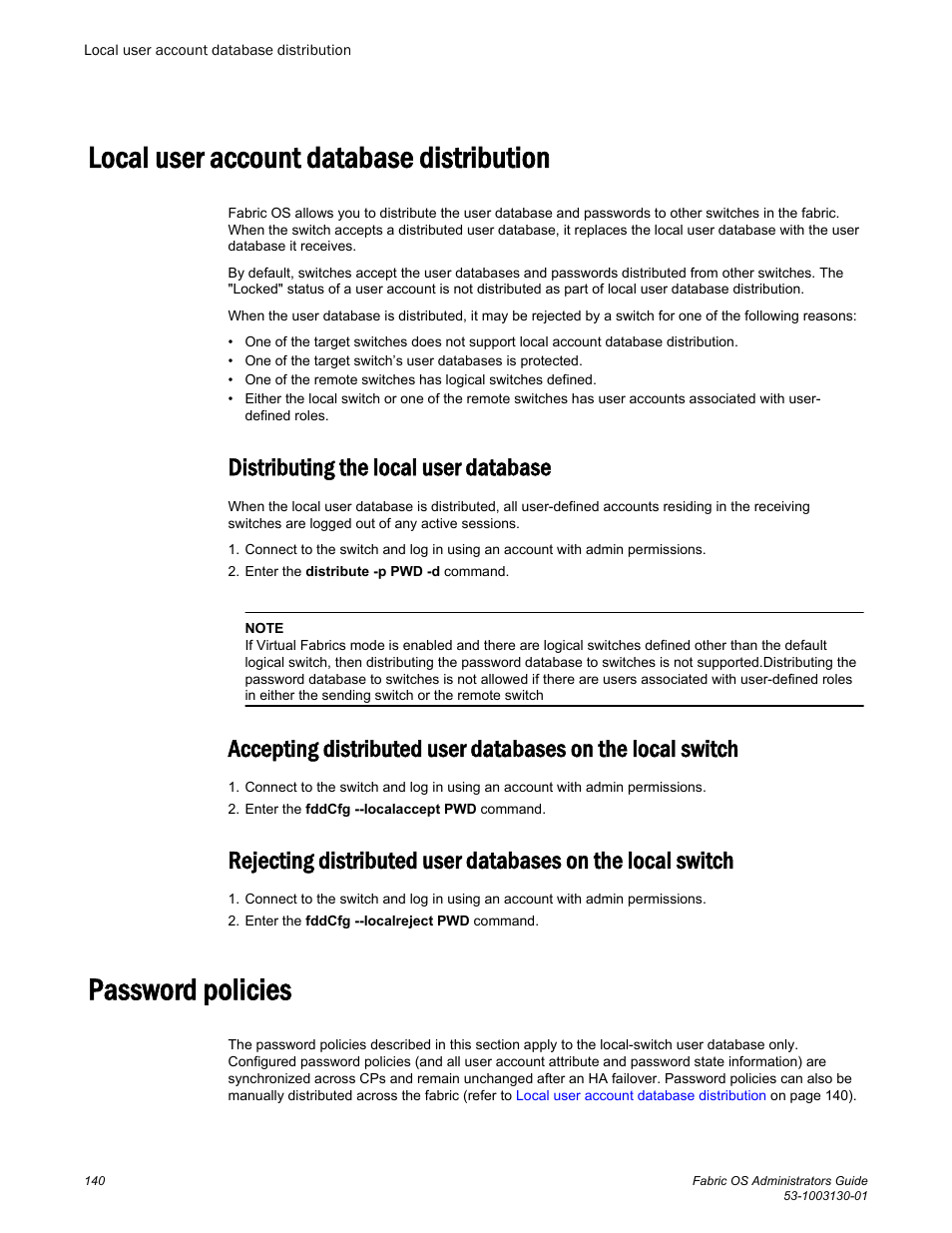 Local user account database distribution, Distributing the local user database, Password policies | Brocade Fabric OS Administrators Guide (Supporting Fabric OS v7.3.0) User Manual | Page 140 / 622