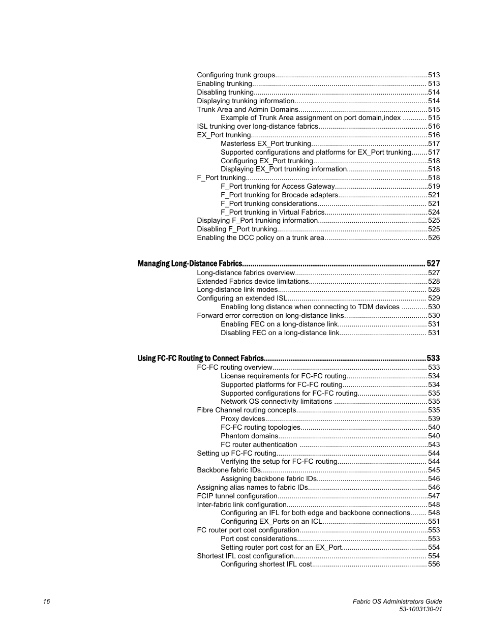 Brocade Fabric OS Administrators Guide (Supporting Fabric OS v7.3.0) User Manual | Page 16 / 622