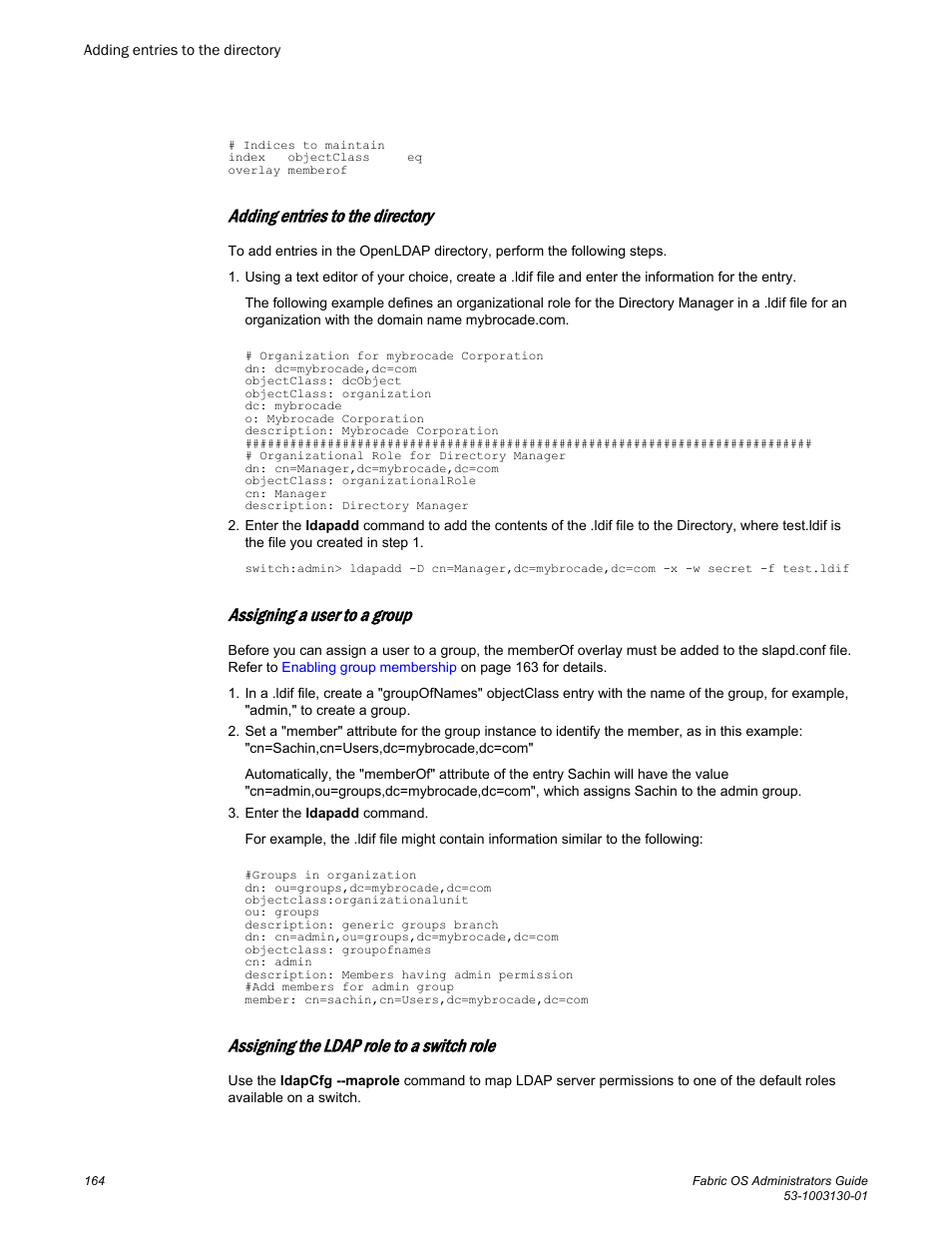 Adding entries to the directory, Assigning a user to a group, Assigning the ldap role to a switch role | Brocade Fabric OS Administrators Guide (Supporting Fabric OS v7.3.0) User Manual | Page 164 / 622