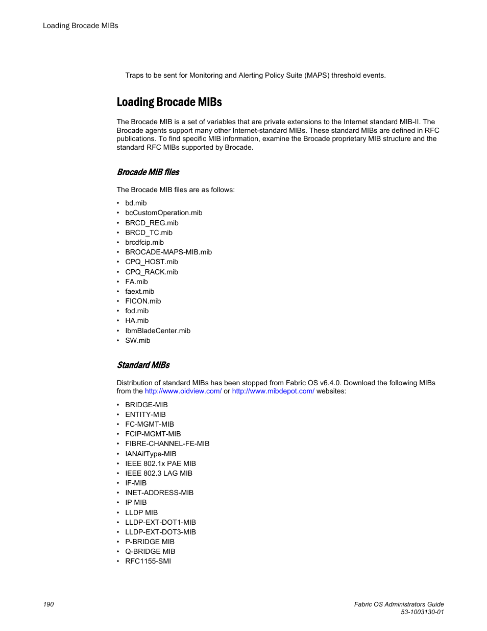 Loading brocade mibs, Brocade mib files, Standard mibs | Brocade Fabric OS Administrators Guide (Supporting Fabric OS v7.3.0) User Manual | Page 190 / 622