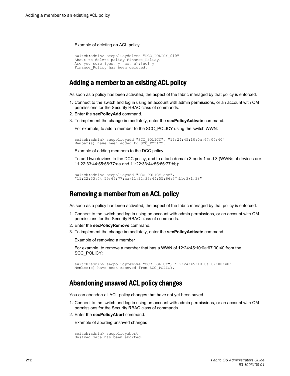 Adding a member to an existing acl policy, Removing a member from an acl policy, Abandoning unsaved acl policy changes | Brocade Fabric OS Administrators Guide (Supporting Fabric OS v7.3.0) User Manual | Page 212 / 622