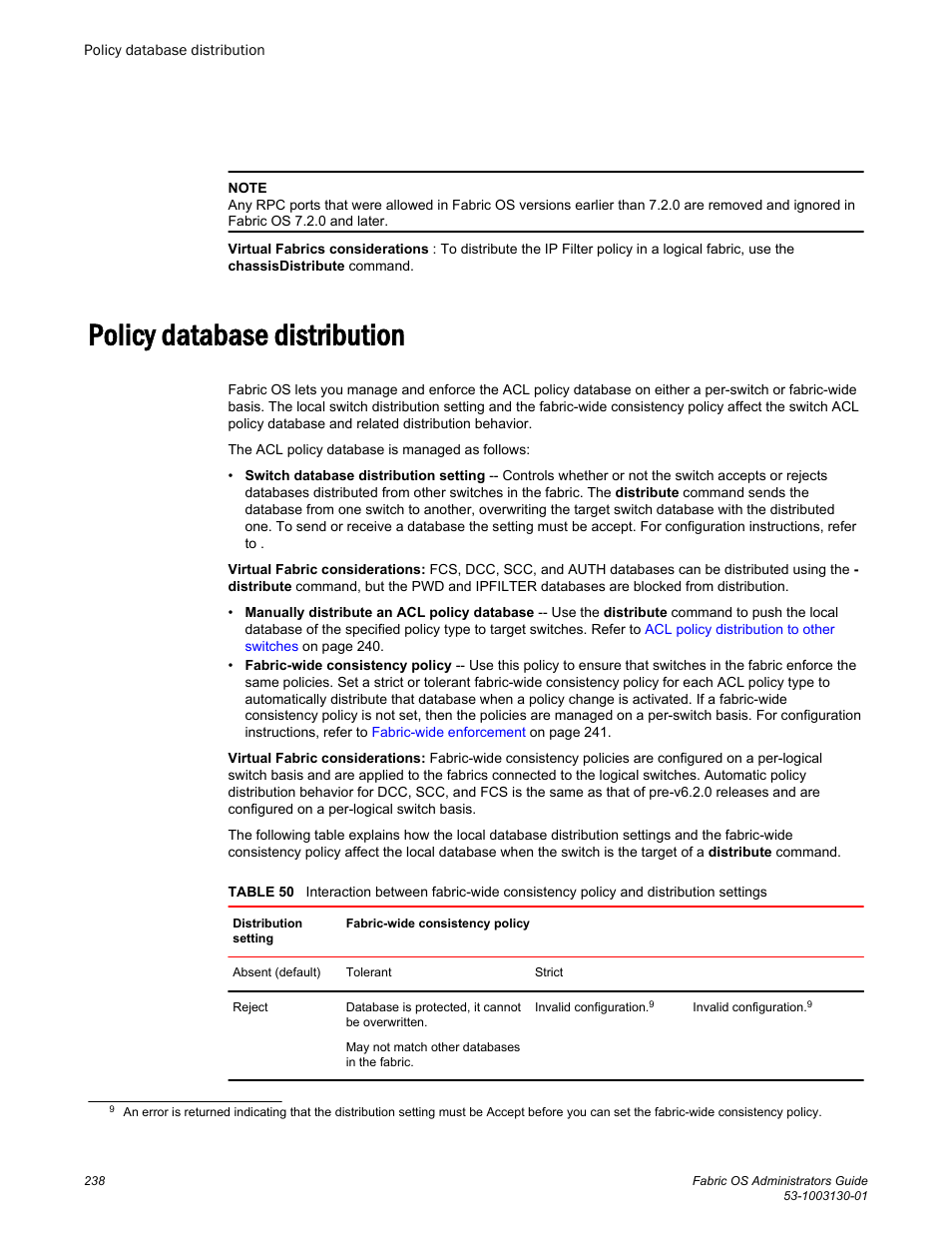 Policy database distribution | Brocade Fabric OS Administrators Guide (Supporting Fabric OS v7.3.0) User Manual | Page 238 / 622