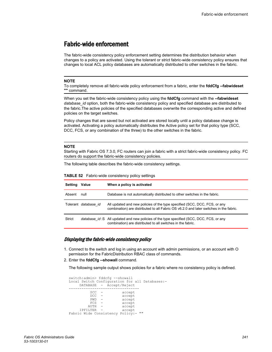 Fabric-wide enforcement, Displaying the fabric-wide consistency policy, Fabric-wide | Enforcement | Brocade Fabric OS Administrators Guide (Supporting Fabric OS v7.3.0) User Manual | Page 241 / 622