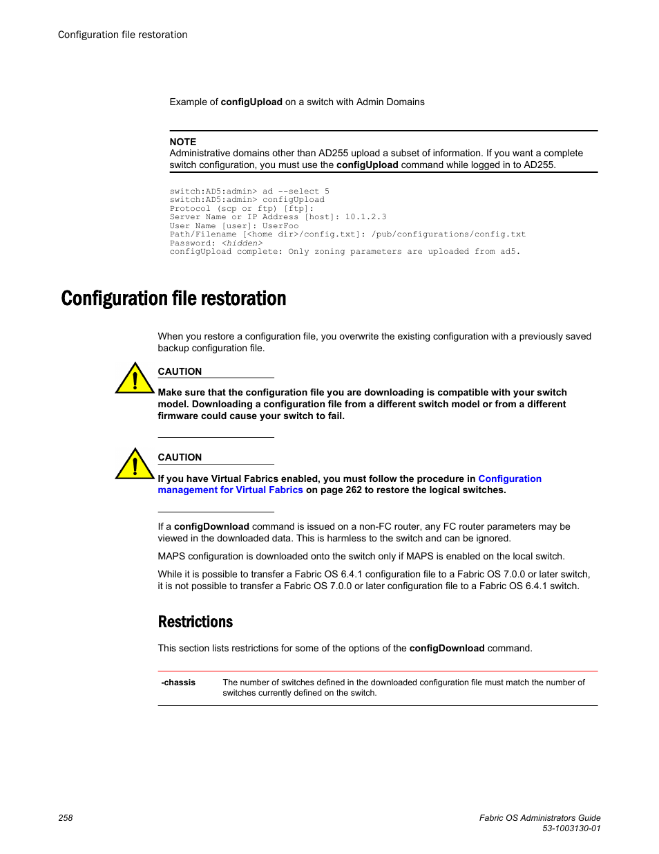 Configuration file restoration, Restrictions | Brocade Fabric OS Administrators Guide (Supporting Fabric OS v7.3.0) User Manual | Page 258 / 622