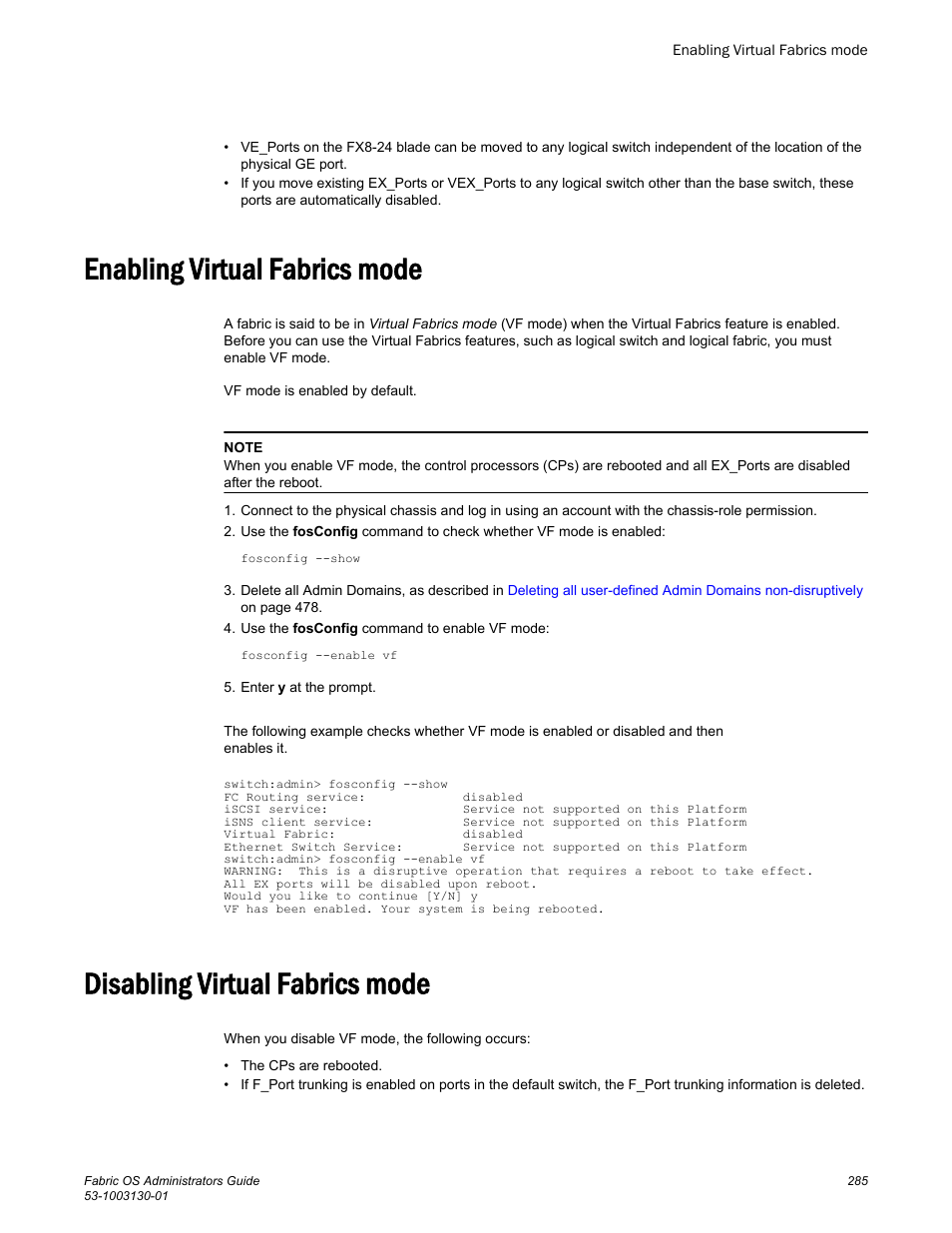 Enabling virtual fabrics mode, Disabling virtual fabrics mode | Brocade Fabric OS Administrators Guide (Supporting Fabric OS v7.3.0) User Manual | Page 285 / 622