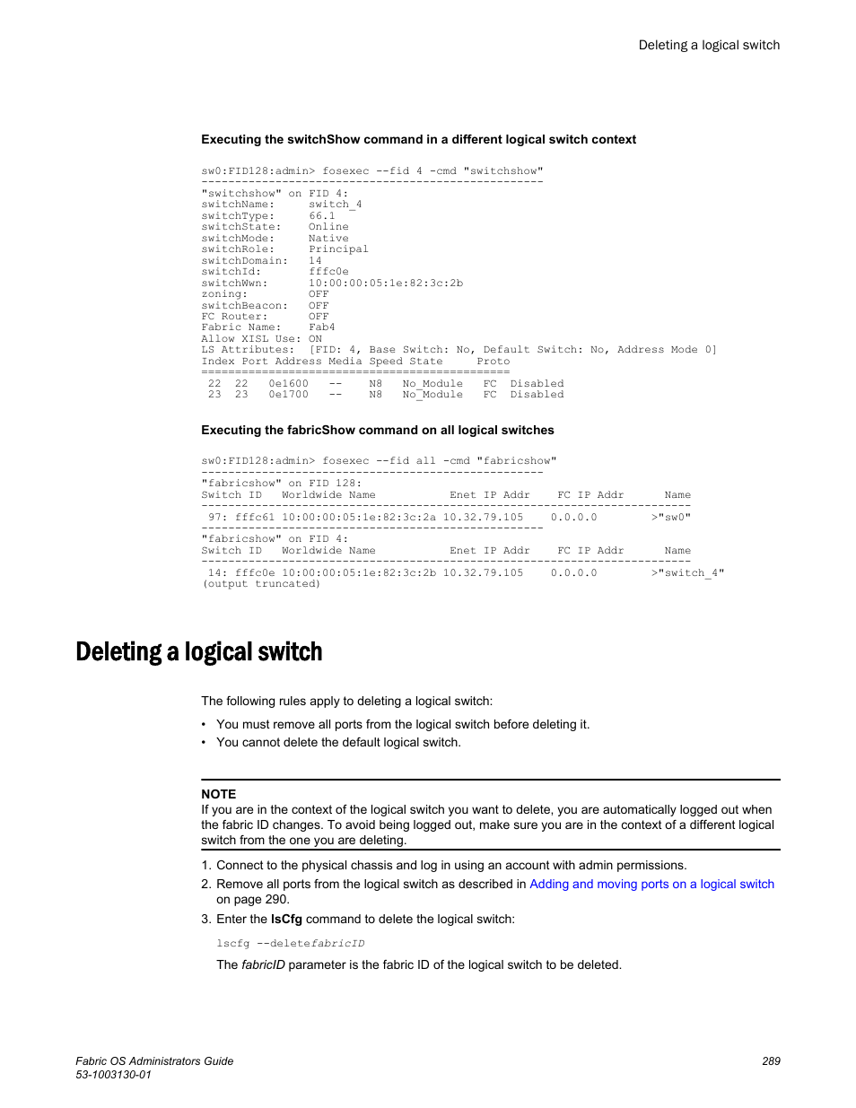 Deleting a logical switch | Brocade Fabric OS Administrators Guide (Supporting Fabric OS v7.3.0) User Manual | Page 289 / 622