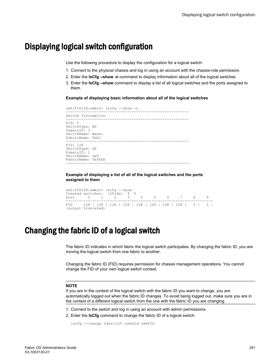Displaying logical switch configuration, Changing the fabric id of a logical switch | Brocade Fabric OS Administrators Guide (Supporting Fabric OS v7.3.0) User Manual | Page 291 / 622