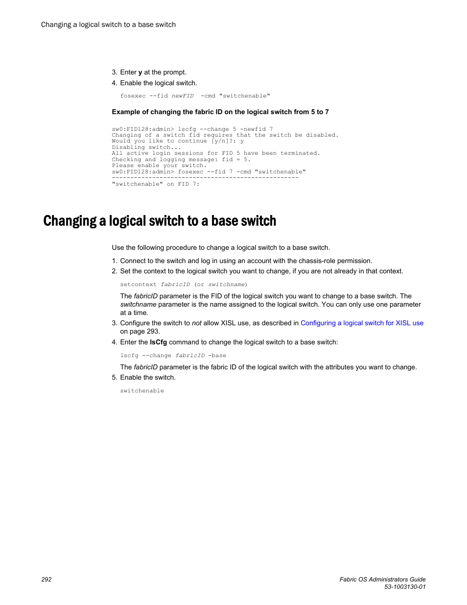 Changing a logical switch to a base switch | Brocade Fabric OS Administrators Guide (Supporting Fabric OS v7.3.0) User Manual | Page 292 / 622