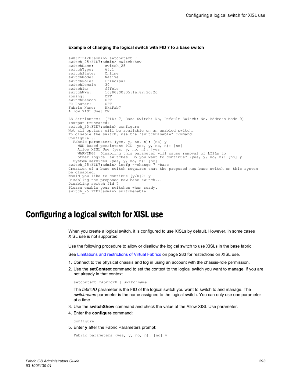 Configuring a logical switch for xisl use, Configuring, A logical switch for xisl use | Xisl use for a logical switch, see | Brocade Fabric OS Administrators Guide (Supporting Fabric OS v7.3.0) User Manual | Page 293 / 622