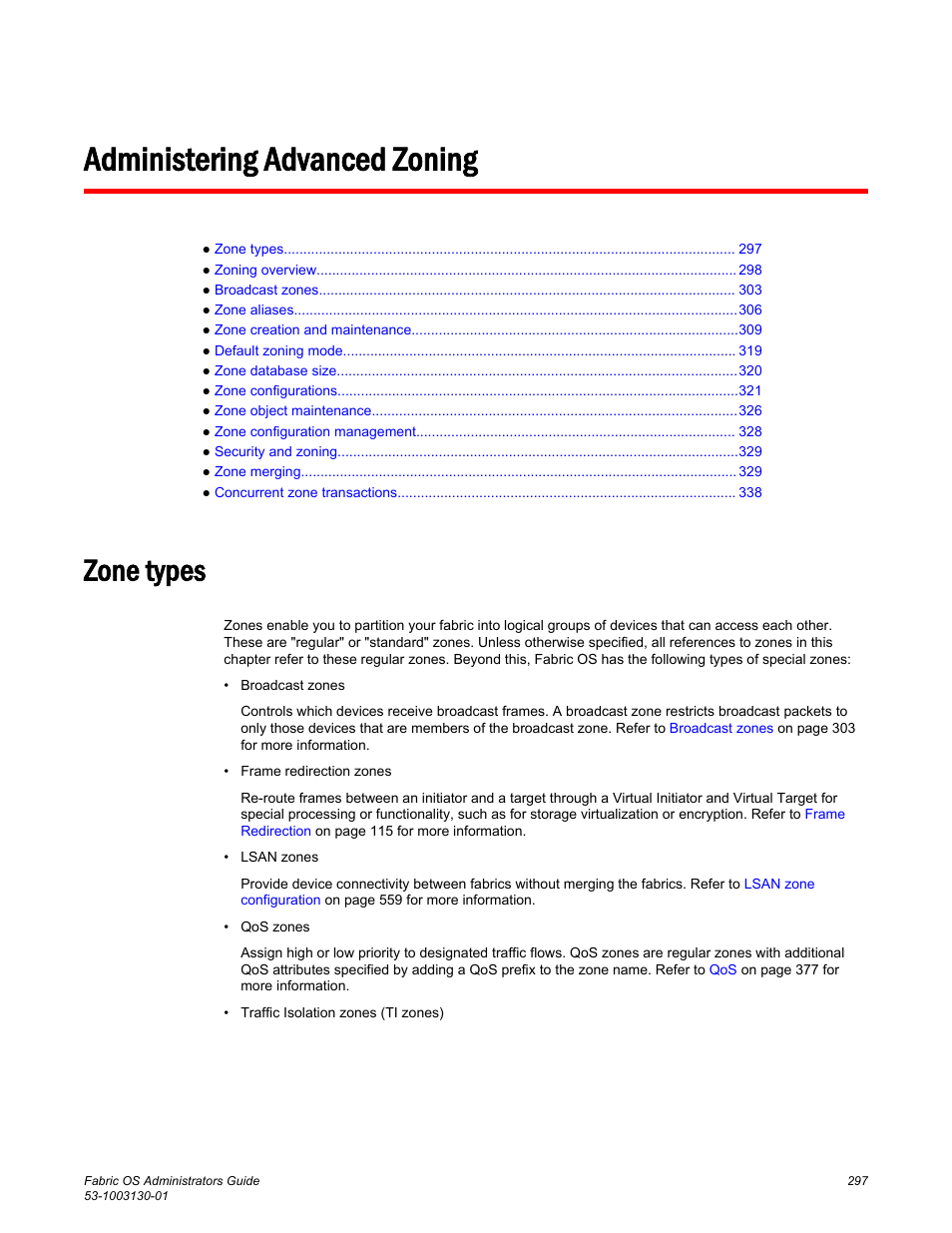 Administering advanced zoning, Zone types | Brocade Fabric OS Administrators Guide (Supporting Fabric OS v7.3.0) User Manual | Page 297 / 622