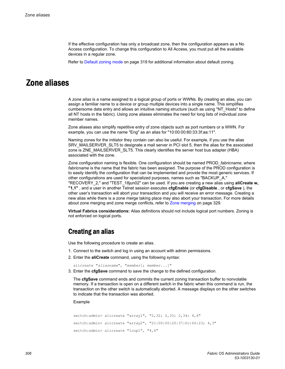 Zone aliases, Creating an alias | Brocade Fabric OS Administrators Guide (Supporting Fabric OS v7.3.0) User Manual | Page 306 / 622