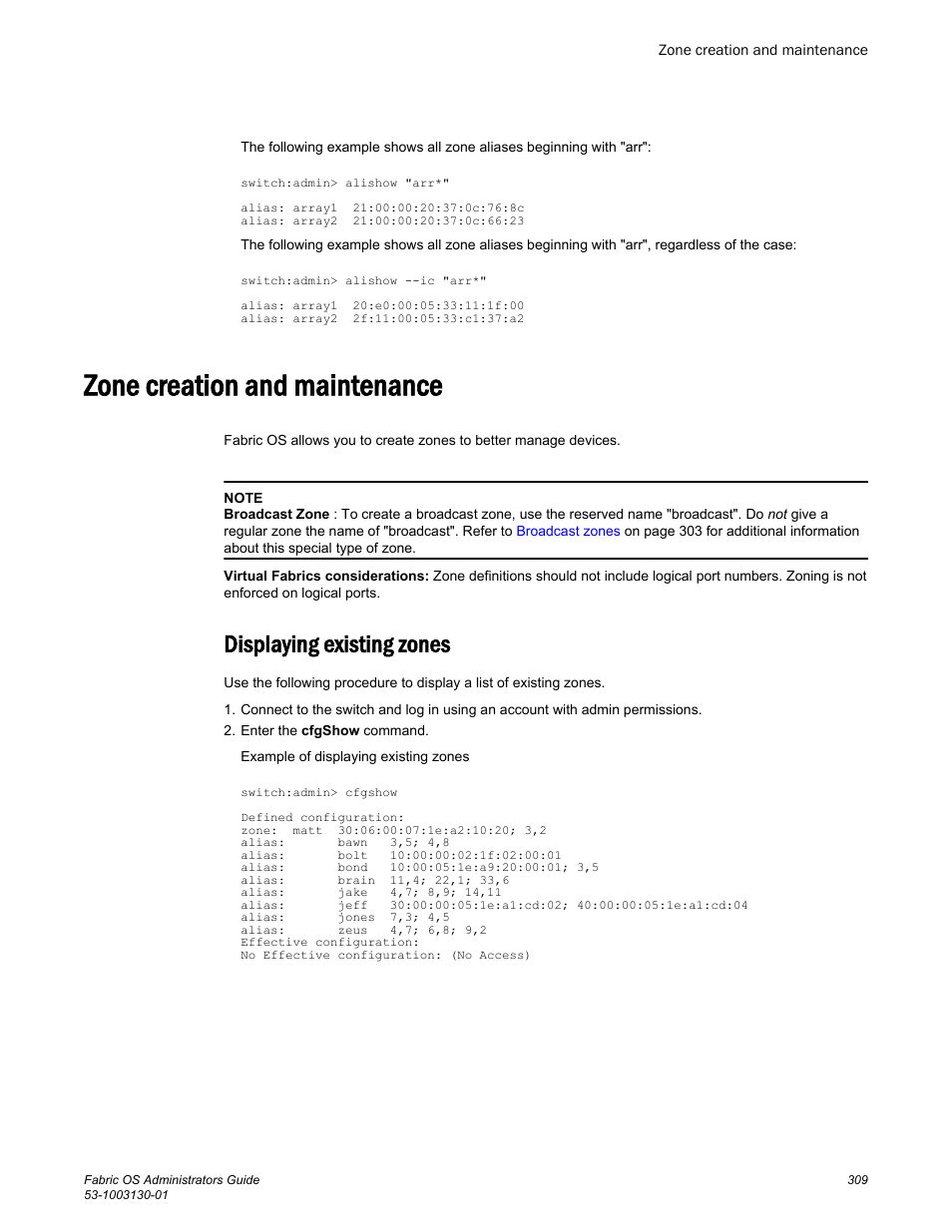 Zone creation and maintenance, Displaying existing zones, Standard zoning commands, described in | Brocade Fabric OS Administrators Guide (Supporting Fabric OS v7.3.0) User Manual | Page 309 / 622