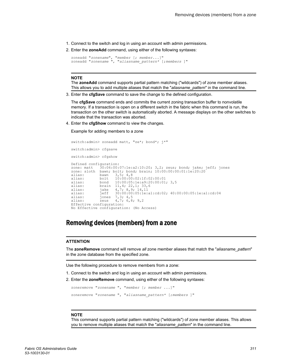 Removing devices (members) from a zone | Brocade Fabric OS Administrators Guide (Supporting Fabric OS v7.3.0) User Manual | Page 311 / 622