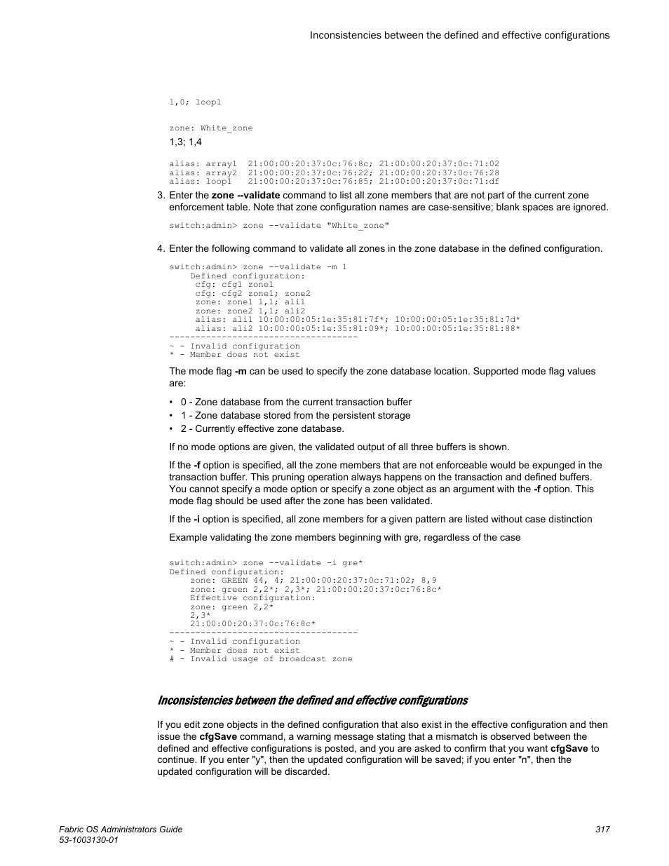 Brocade Fabric OS Administrators Guide (Supporting Fabric OS v7.3.0) User Manual | Page 317 / 622