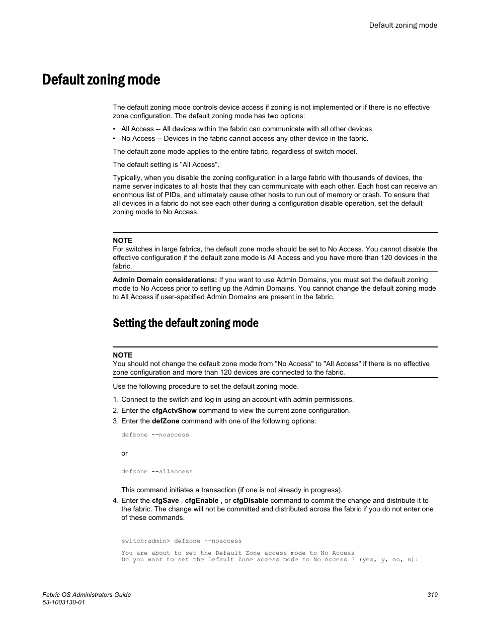Default zoning mode, Setting the default zoning mode | Brocade Fabric OS Administrators Guide (Supporting Fabric OS v7.3.0) User Manual | Page 319 / 622